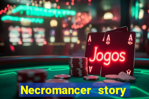 Necromancer story mod apk (unlimited skill points